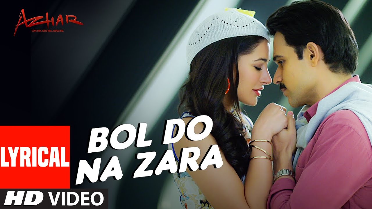 Bol Do Na Zara Lyrics in Hindi