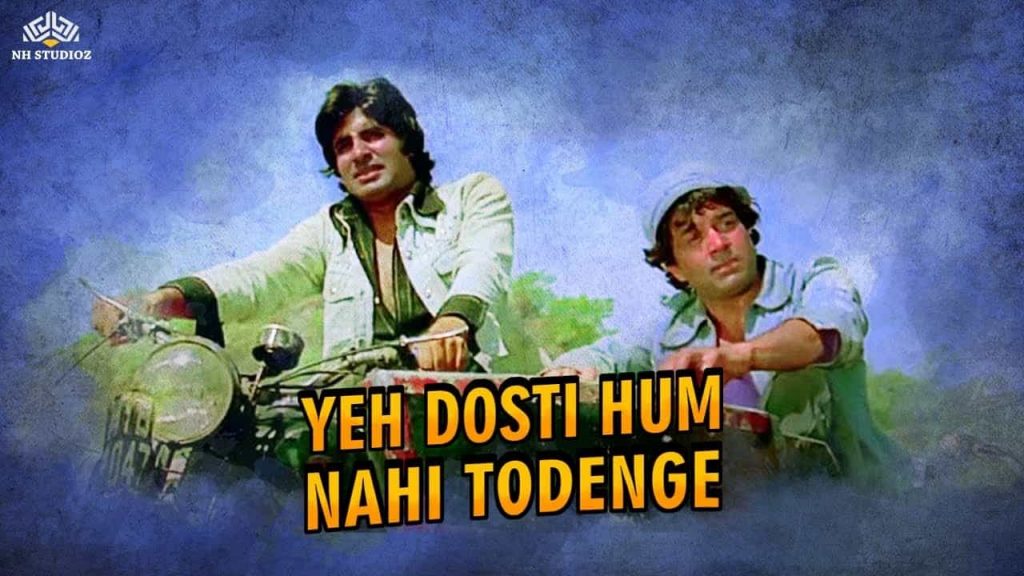 Yeh Dosti Hum Nahin Todenge Lyrics