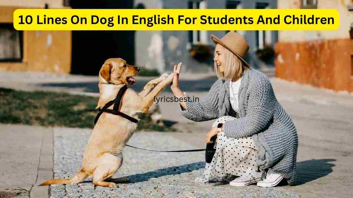 10 Lines On Dog In English For Students And Children